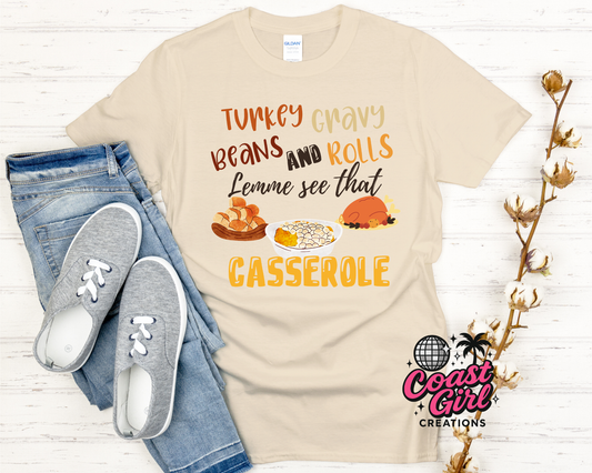 Lemme see that casserole tee