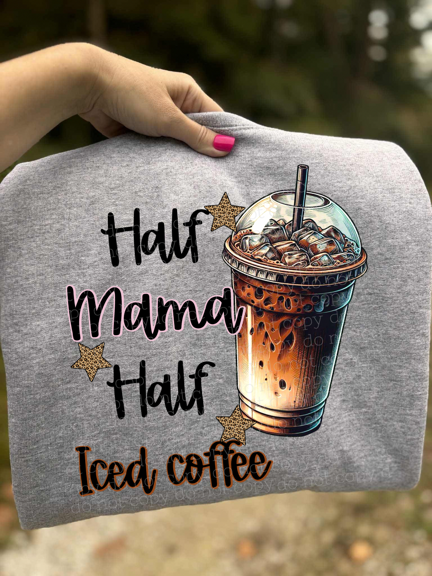 Half mama half Iced coffee