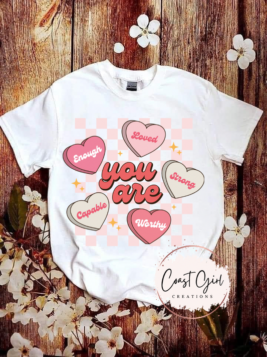 You are Valentine Tee