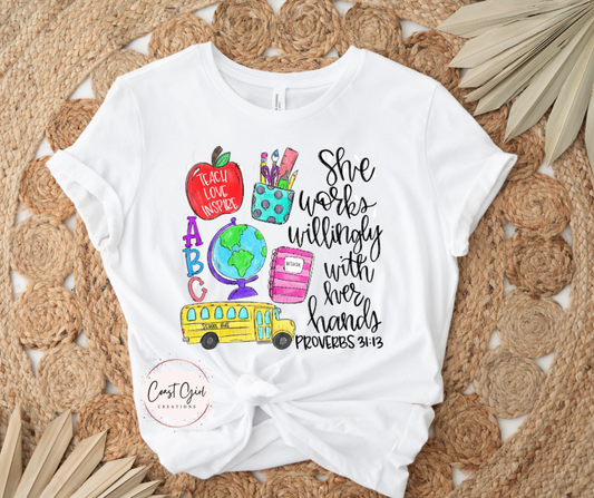 She works willingly with her hands tee