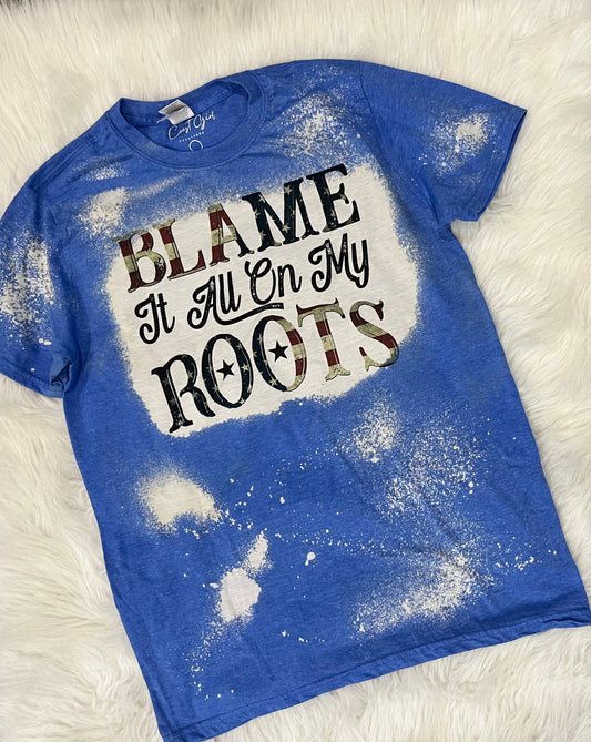 Blame it on my roots bleach tee