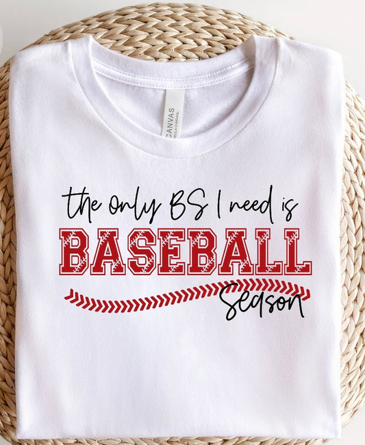 The only bs I need tee